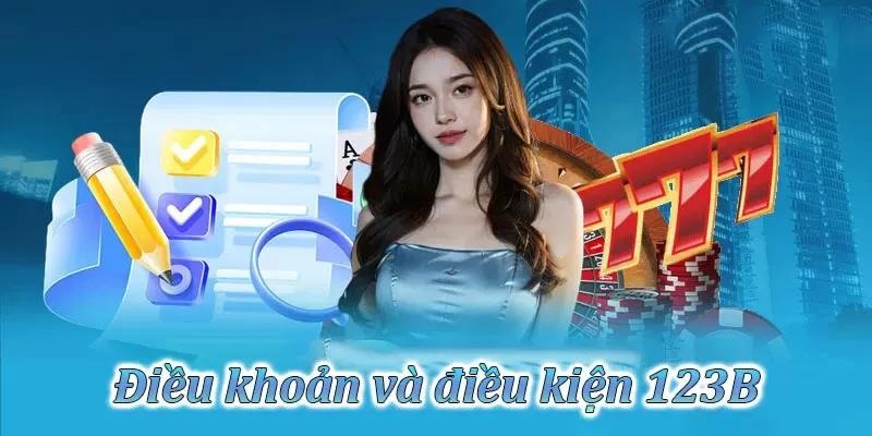 Điều khoản điều kiện 123B về việc rút tiền thưởng